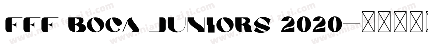FFF Boca Juniors 2020字体转换